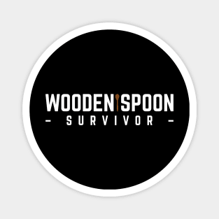 Wooden Spoon Survivor Magnet